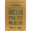 Nástroje smrteľníkov: Mesto padlých anjelov - Nástroje smrteľníkov (štvrtá kniha) - Cassandra Clare - online doručenie