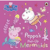 Peppa Pig: Peppa's Pop-Up Mermaids - Peppa Pig, Penguin Random House Children's UK