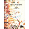 Izby a iné básne - Maja Vidmar