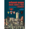 Erbovní mapa hradů, zámků a tvrzí v Čechách 10 - Milan Mysliveček