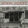 Hiatt John - Here To Stay / Best Of 2000-2012 [CD]