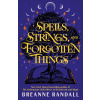 Spells, Strings and Forgotten Things