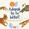 Kdopak to tu běžel? - Vzrušující cesta p - Ernsten Svenja