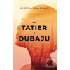 Od Tatier k Dubaju (Kristína Baluchová)