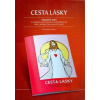 Cesta lásky - pracovný zošit pre 1. ročník základných škôl - Tolnayová A.