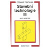 Stavební technologie III. pro SOU