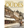 Franta Oudes - Neskutočný príbeh skutočného Trnavčana - Kloos Remi, Simona Jurčová