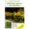 Stavební úpravy na zahrádce