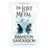 The Lost Metal - Brandon Sanderson, Orion Publishing Co