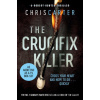 The Crucifix Killer - Chris Carter