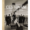 Cestování za císaře pána - Pavel Scheufler