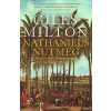 Nathaniel's Nutmeg - Giles Milton