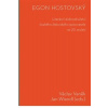 Egon Hostovský. Literární dobrodružství českého židovského spisovatele ve 20. století