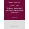 Zákon o přeměnách obchodních společností a družstev Komentář - Milan Sivý