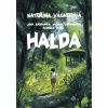 Halda - Kateřina Vágnerová, Jana Jurmanová, Dagmar Lachmanová, Radmila Tomšů