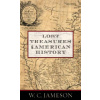 Lost Treasures of American History (W.C. Jameson)(Brožovaná)