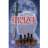 Strážce - Hana Škodová