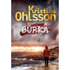 Búrka - Kristina Ohlsson