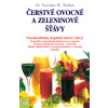 Čerstvé ovocné a zeleninové šťávy - Norman W. Walker