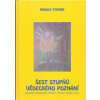 Steiner Rudolf: Šest stupňů vědeckého poznání (pozorování, matematizování, experiment, imaginace, inspirace, intuice ( 151 str. V5) (vydání Michael 2012))