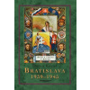 Bratislava 1939-45 - Kováč Dušan
