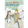 Ako dedko Blcha objavil južný pól - Marian Stephanie
