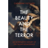 The Beauty and the Terror