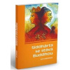 Siddhárta se stává Buddhou - Chinmoy Sri