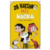 Za všechno může kočka - Tomáš Kopecký (ilustrátor), Tereza Kopecká, Zora Kopecká