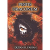 Pestis Draconum - Dušan D. Fabian