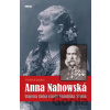Anna Nahowská - Friedrich Saathen