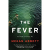 The Fever - Megan Abbott