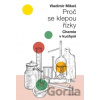 Proč se klepou řízky - Vladimír Mikeš, Václav Johanus (Ilustrátor)