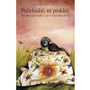 Požehnání, ne prokletí - Průvodce pro matky a jejich dospívající dcery - Bennettová Jane
