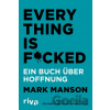 Everything is Fucked - Mark Manson