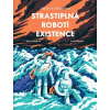 William Meriwether 3 Strastiplná robotí existence