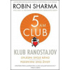 Klub ranostajov - Sharma Robin
