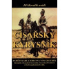 Císařský kyrysník - Karl Johann von Grueber