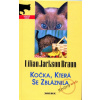 Kočka, která se zbláznila - Lilian Jackson Braun
