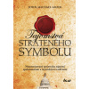 Tajomstvá strateného symbolu - John Michael Greer