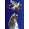 Nádej menom František - Englisch Andreas