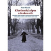 Křesťanský zápas o českou věc (Petr Placák - vyd. Argo, Ústav pro studium totalitních režimů (Působení opata Opaska a organizace Opus bonum v československém exilu v letech 1972 -1989))