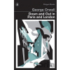 Down and Out in Paris and London - George Orwell