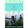 Waist Deep