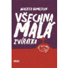 Všechna malá zvířátka