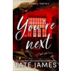 Youre Next - Tate James, Sourcebooks, Inc