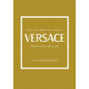 Versace: Príbeh ikonickej módnej značky - Laia Farran Graves