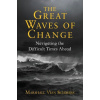 The Great Waves of Change - Marshall Vian Summers