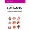 Somatologie - Učebnice pro obor ošetřovatel - Markéta Křivánková