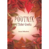 Poutník u Tinker Creeku - Annie Dillardová